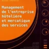 Management de l'entreprise hôtelière et mercatique des services BTS MHR 2e année. Edition 2019, Pierre Villemain