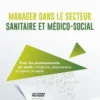Manager dans le secteur sanitaire et médico-social, Christine Benoît