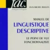 Manuel de linguistique descriptive. Le point de vue fonctionnaliste, Jean-Michel Builles