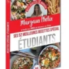 Margaux Phénix - Ses 52 meilleures recettes spécial étudiants, Margaux Phélix