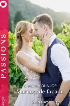 Mariage de façade ; Impossible liaison, Barbara Dunlop