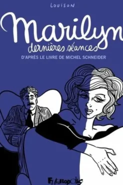 Marilyn, dernières séances, Louison