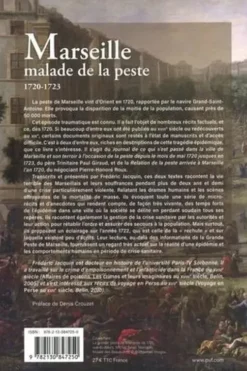 Marseille malade de la peste (1720-1723). Le Journal historique du père Paul Giraud (1720-1723) suivi de La Relation de la peste de Pierre-Honoré Roux (1720-1722), Frédéric Jacquin
