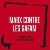 Marx contre les GAFAM. Le travail aliéné à l'heure du numérique, Stéphanie Roza