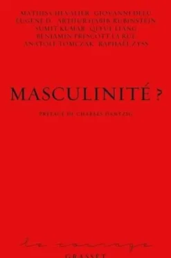 Masculinité ?, Charles Dantzig