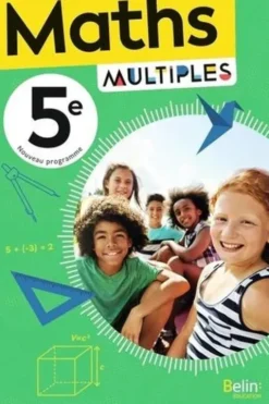 Mathématiques 5e Maths Multiples. Manuel élève, Pierrick Auger