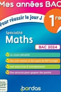 Mathématiques 1re Spécialité Maths. Pour réussir le jour J, Edition 2024, Fabien Aoustin