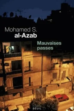 Mauvaise passes, Mohamed S Al-Azab