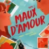 Maux d'amour Tome I, Marie-charlotte François
