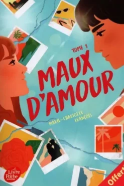 Maux d'amour Tome I, Marie-charlotte François