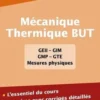Mécanique - Thermique BUT. L'essentiel du cours, exercices avec corrigés détaillés, Thierry Alhalel
