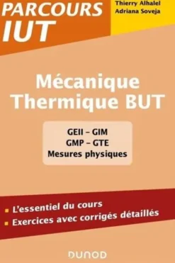 Mécanique - Thermique BUT. L'essentiel du cours, exercices avec corrigés détaillés, Thierry Alhalel