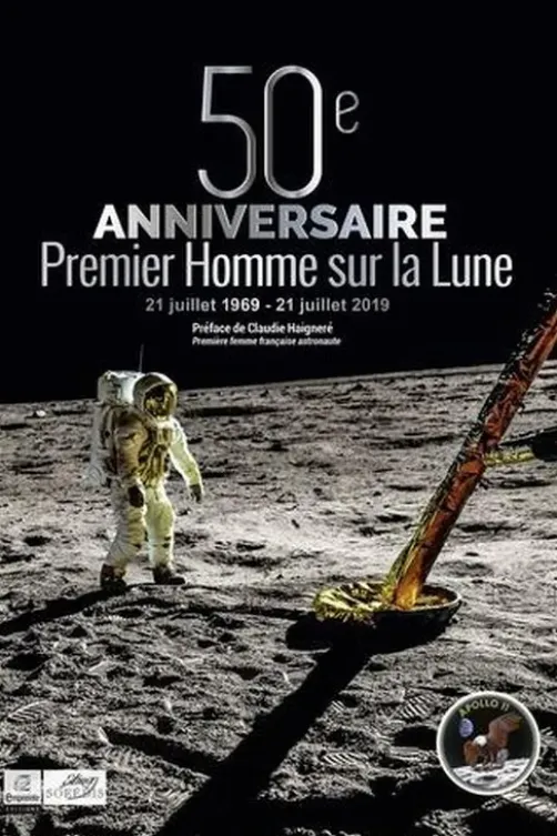 50ème anniversaire du premier homme sur la Lune. 1969-2019, Marc Bradfer