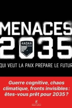 Menaces 2035. Qui veut la paix prépare le futur, Radar