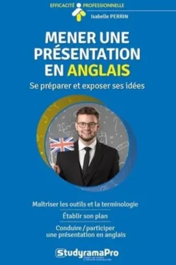 Mener une présentation en anglais, Isabelle Perrin