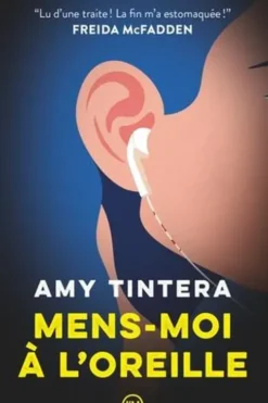 Mens-moi à l'oreille, Amy Tintera