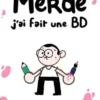 Merde, j'ai fait une BD, Petit Pied