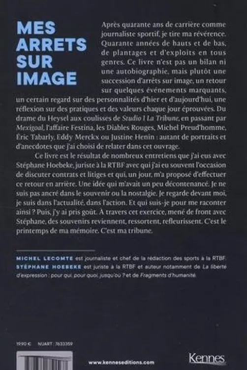 Mes arrêts sur images. Quarante ans de journalisme sportif, Michel Lecomte