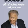 Mes dernières pensées sont pour vous, Philippe Bouvard