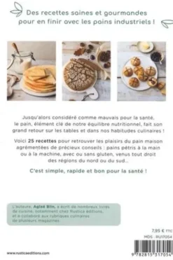 Mes pains spéciaux. 25 recettes faciles pour manger sain, Aglaé Blin