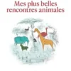 Mes plus belles rencontres animales, Emmanuelle Pouydebat