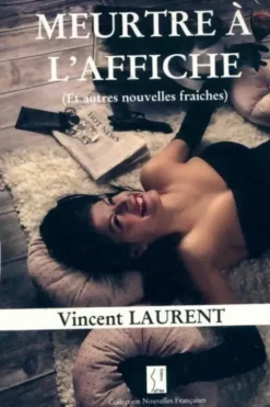 Meurtre à l'affiche, Vincent Laurent