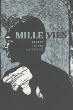 Mille vies. Récits depuis la prison, Alejandro Mendoza Guerrero