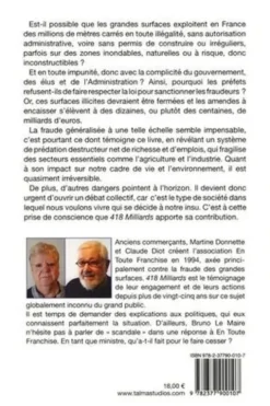 418 milliards. La fraude de la grande distribution avec la complicité des élus et de l'administration, Martine Donnette