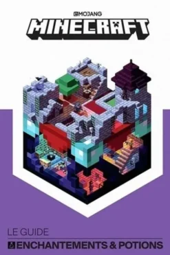 Minecraft, le guide enchantements & potions, Stephanie Milton