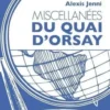 Miscellanées du Quai d'Orsay, Alexis Jenni