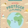Mission, protéger la planète, Mélanie Lemière