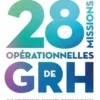 28 missions opérationnelles de GRH. Cas d'entreprise, corrigés, fiches pratiques, 2e édition, Caroline Diard