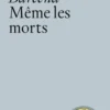 Même les morts, Juan Gómez Bárcena