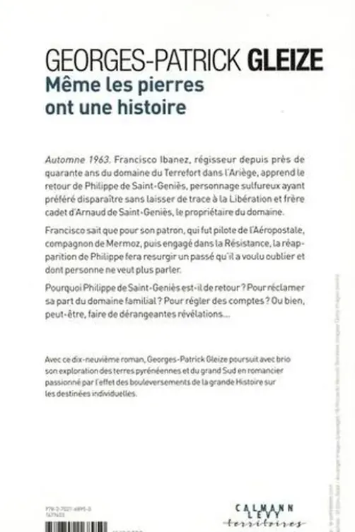 Même les pierres ont une histoire, Georges-Patrick Gleize