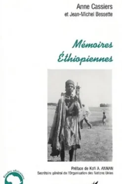 Mémoires éthiopiennes, Jean-Michel Bessette