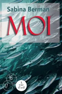 Moi [EDITION EN GROS CARACTERES, Sabina Berman