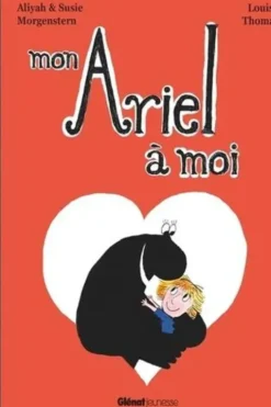 Mon Ariel à moi, Aliyah Morgenstern
