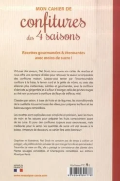 Mon cahier de confitures des 4 saisons. Recettes gourmandes & étonnantes avec moins de sucre !, Nat Sinob