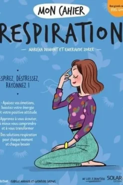 Mon cahier respiration, Maricha Dumont