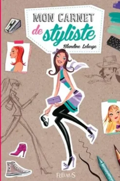 Mon carnet de styliste, Blandine Lelarge