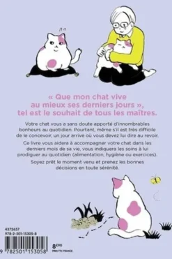 Mon chat, à la vie à la mort. Prendre soin de son chat jusque dans les derniers jours de sa vie, Yuki Hattori