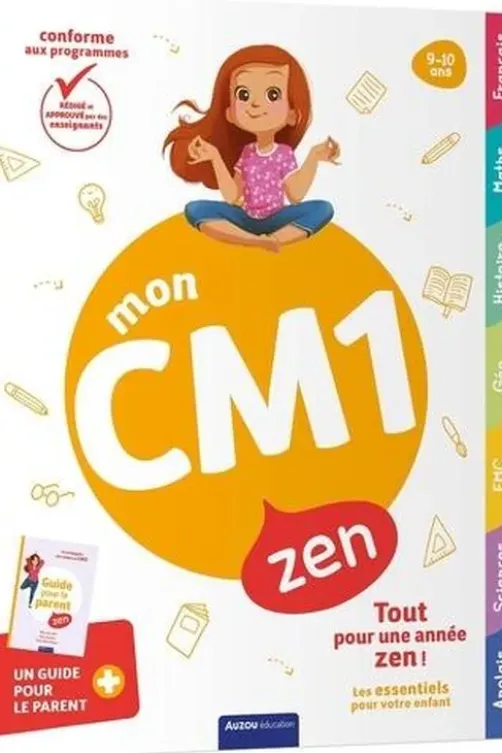 Mon CM1 zen. Avec un guide pour le parent, Florian Gelin Lepage