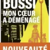 Mon coeur a déménagé. Le destin de Folette, Michel Bussi