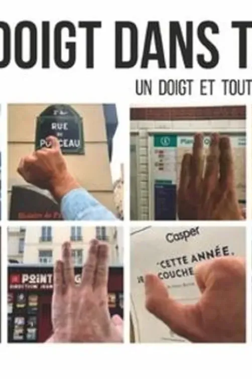 Mon doigt dans ta rue. Un doigt et tout peut basculer..., Matthieu Vergote