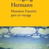 Monsieur Faustini part en voyage, Wolfgang Hermann