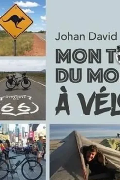 Mon tour du monde à velo, Johan David