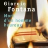 Mort d'un homme heureux, Giorgio Fontana