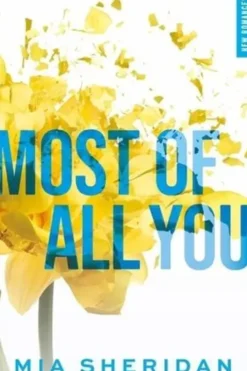 Most of all you, Mia Sheridan