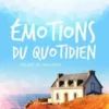Émotions du quotidien, Patrice Obert