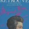Mozart retrouvé, Alain Gueullette